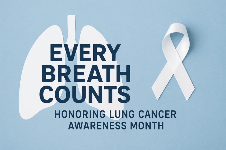 Every Breath Counts: Honoring Lung Cancer Awareness Month